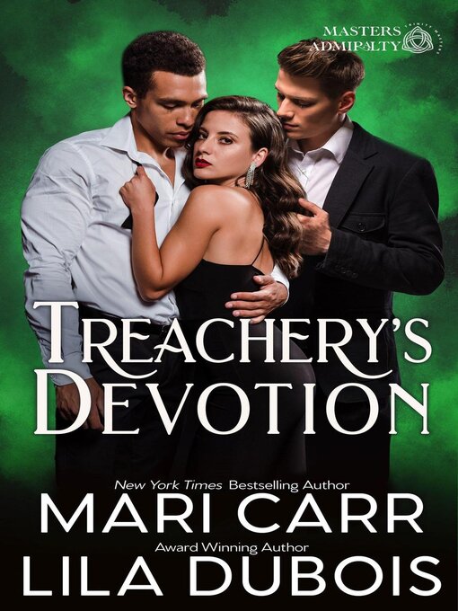 Title details for Treachery's Devotion by Mari Carr - Available